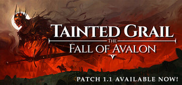 Tainted Grail: The Fall of Avalon - Supporter Edition